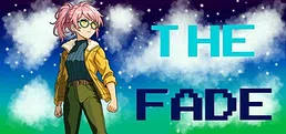 The Fade