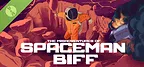 Misadventures of Spaceman Biff Demo