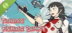 Tiana's Fishing Diary Demo