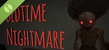 Bedtime Nightmare Demo