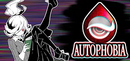 AUTOPHOBIA