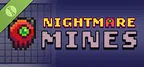 Nightmare Mines Demo