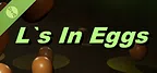 L`s In Eggs Demo