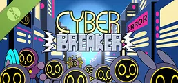 Cyber Breaker Demo