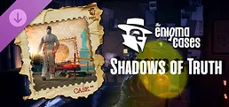 The Enigma Cases - Shadows of Truth