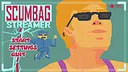 Scumbag Streamer Demo Screenshot 0