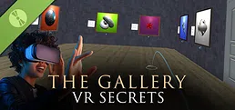 The Gallery: VR Secrets Demo