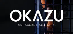 OKAZU - Fish Counting Chill Game -