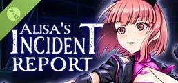 Alisa’s  Incident Report Demo