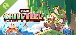 Chill & Reel Demo