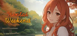 Hentai Weekend