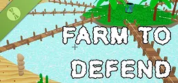 Farm To Defend Demo