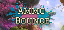 Ammo Bounce
