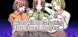 Wives Will Do Everything for Elf Hosts