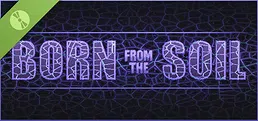 Born from the Soil Demo