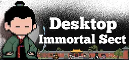 桌面仙门 Desktop Immortal Sect