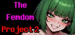 The Femdom Project 2
