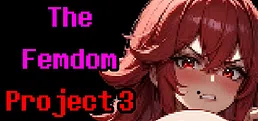 The Femdom Project 3