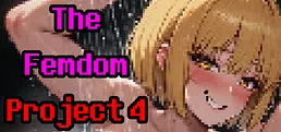 The Femdom Project 4