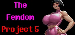 The Femdom Project 5