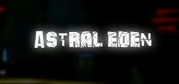 Astral Eden [CHAPTER 1]