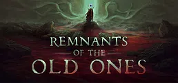 Remnants of the Old Ones