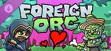 Foreign Orc - Supporter Pack