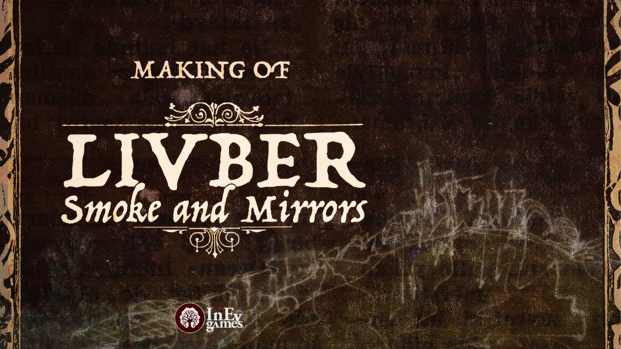 Livber: Smoke and Mirrors - Making of Livber Artbook Screenshot 0