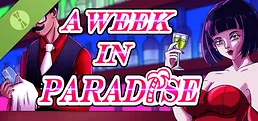 A Week in Paradise Demo