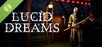 Lucid Dreams Demo