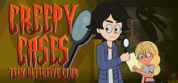 Creepy Cases Teen Detective Club