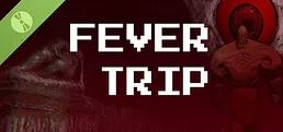 Fever Trip Demo