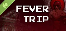 Fever Trip Demo