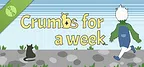 Crumbs for a week Demo