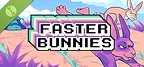 Faster Bunnies Demo