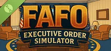 FAFO Executive Order Simulator Demo