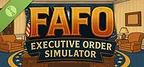 FAFO Executive Order Simulator Demo