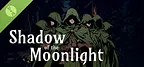 Shadow of the Moonlight Demo