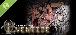 Operation Eventide Demo