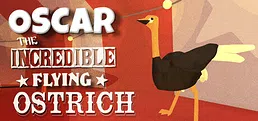 Oscar the Incredible Flying Ostrich