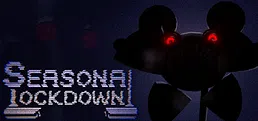 Seasonal Lockdown