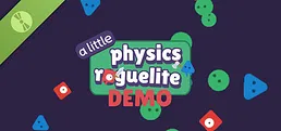 A Little Physics Roguelike Demo