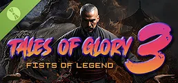 Tales Of Glory 3 : Fists of Legend Demo