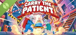 Carry the Patient Together Demo