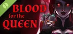Blood for the Queen Demo