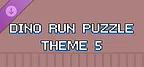 Dino Run Puzzle - Theme 5