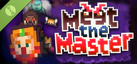 Meet the Master Demo