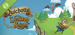Quichotte: Desktop Knight Demo