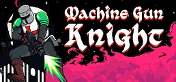 Machine Gun Knight