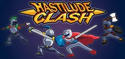 Hastilude Clash